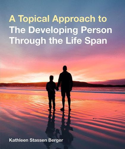 Cover image for A Topical Approach to the Developing Person Through the Life Span