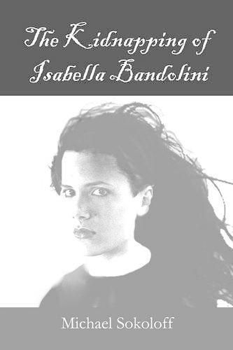 Cover image for The Kidnapping of Isabella Bandolini