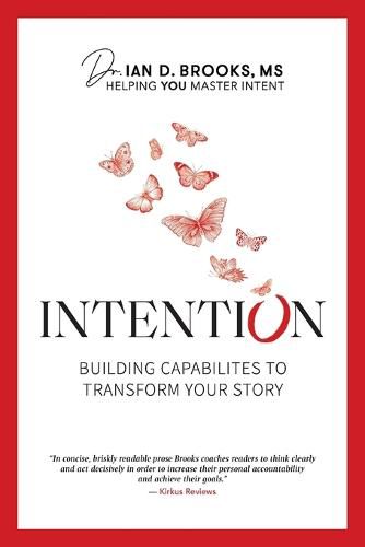 Cover image for Intention: Building Capabilities to Transform Your Story