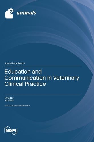 Cover image for Education and Communication in Veterinary Clinical Practice