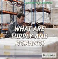 Cover image for What Are Supply and Demand?