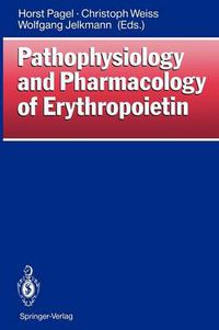 Cover image for Pathophysiology and Pharmacology of Erythropoietin