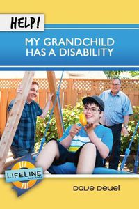 Cover image for Help! My Grandchild Has a Disability