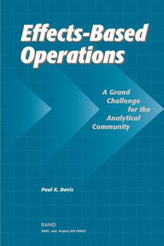 Effects-based Operations (EBO): A Grand Challenge for the Analytical Community