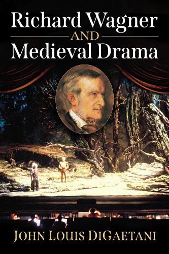 Cover image for Richard Wagner and Medieval Drama