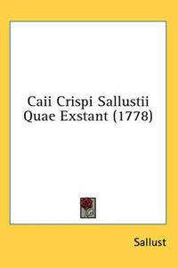 Cover image for Caii Crispi Sallustii Quae Exstant (1778)