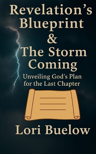 Cover image for Revelation's Blueprint & The Storm Coming