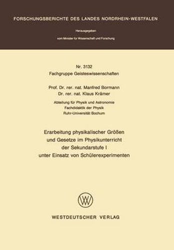 Cover image for Erarbeitung Physikalischer Groessen Und Gesetze Im Physikunterricht Der Sekundarstufe I Unter Einsatz Von Schulerexperimenten