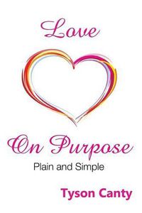 Cover image for Love on Purpose: Plain and Simple