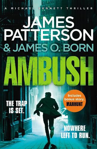 Cover image for Ambush: (Michael Bennett 11). Ruthless killers are closing in on Michael Bennett