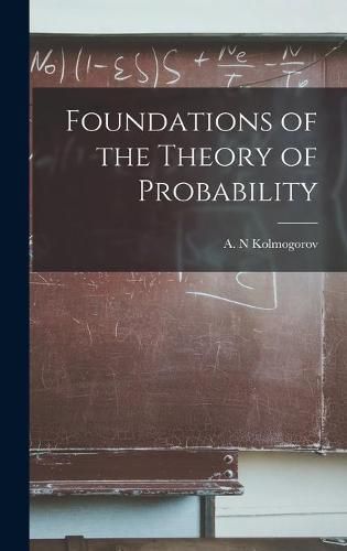 Cover image for Foundations of the Theory of Probability