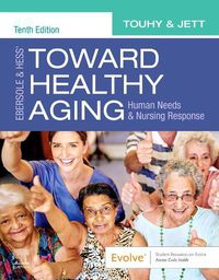 Cover image for Ebersole & Hess' Toward Healthy Aging: Human Needs and Nursing Response