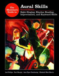 Cover image for Musician's Guide to Aural Skills: Sight Sight-Singing, Rhythm-Reading, and Keyboard Skills