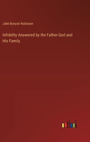 Infidelity Answered by the Father-God and His Family