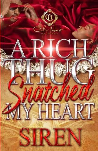 Cover image for A Rich Thug Snatched My Heart