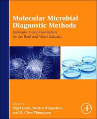 Cover image for Molecular Microbial Diagnostic Methods: Pathways to Implementation for the Food and Water Industries