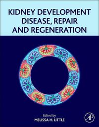 Cover image for Kidney Development, Disease, Repair and Regeneration