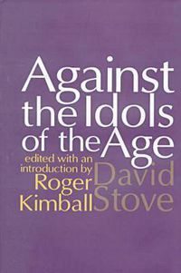 Cover image for Against the Idols of the Age