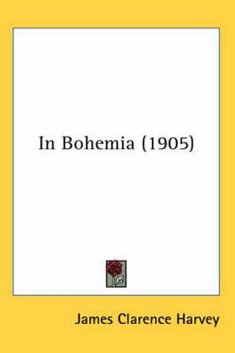 Cover image for In Bohemia (1905)
