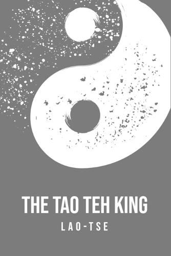 Cover image for The Tao Teh King