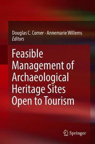 Cover image for Feasible Management of Archaeological Heritage Sites Open to Tourism