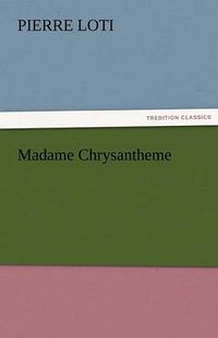 Cover image for Madame Chrysantheme