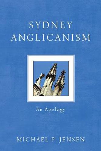 Sydney Anglicanism: An Apology