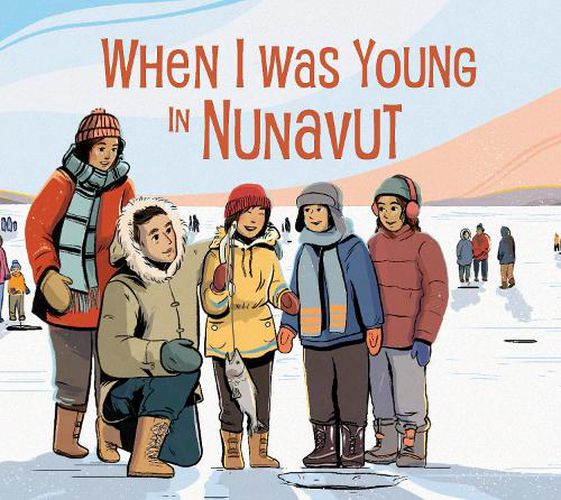 Cover image for When I Was Young in Nunavut: English Edition