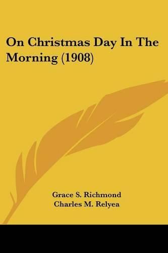 Cover image for On Christmas Day in the Morning (1908)