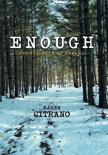 Enough: For the Love of Edward