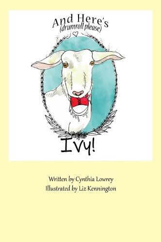 Cover image for And Here's (drumroll please) Ivy!