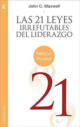 Cover image for Las 21 Leyes Irrefutables del liderazgo