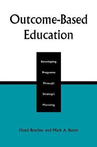 Cover image for Outcome-Based Education: Developing Programs Through Strategic Planning