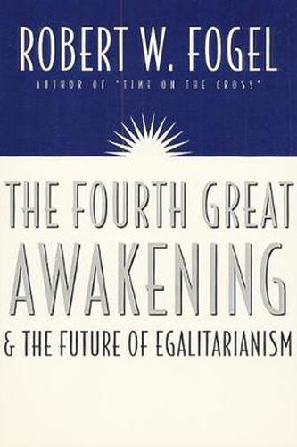 Cover image for The Fourth Great Awakening and the Future of Egalitarianism