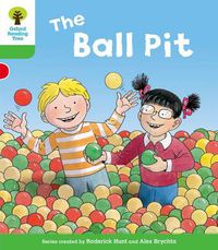 Cover image for Oxford Reading Tree: Level 2: Decode and Develop: The Ball Pit