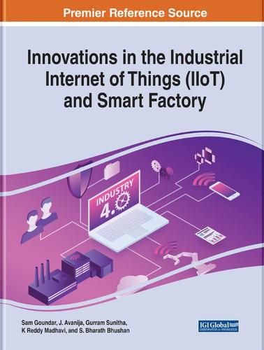 Cover image for Innovations in the Industrial Internet of Things (IIoT) and Smart Factory