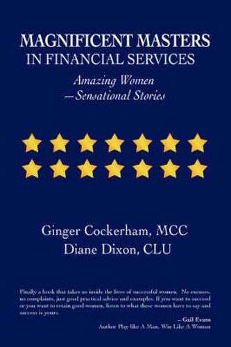 Cover image for Magnificent Masters in Financial Services: Amazing Women-Sensational Stories