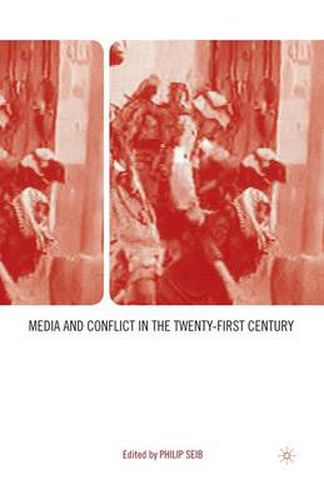 Cover image for Media and Conflict in the Twenty-First Century