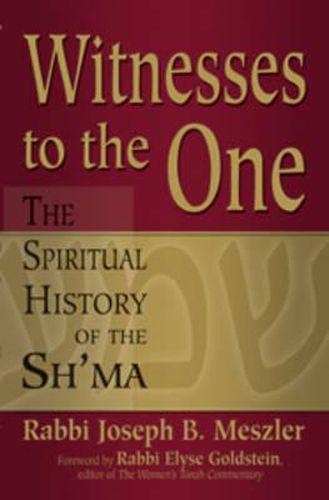 Witness to the One: The Spiritual History of the Sh'Ma