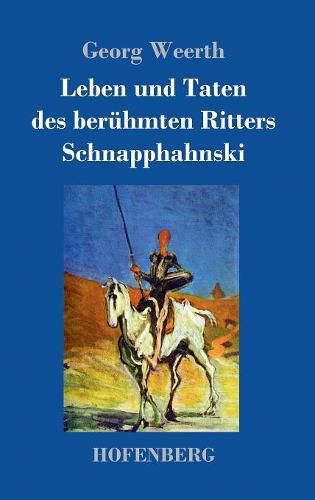 Cover image for Leben und Taten des beruhmten Ritters Schnapphahnski