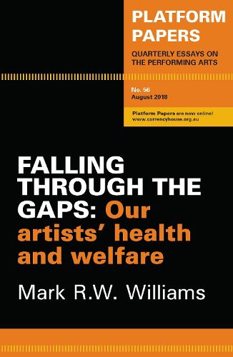 Cover image for Platform Papers 56: Falling Through the Gaps: Our artists' health and welfare