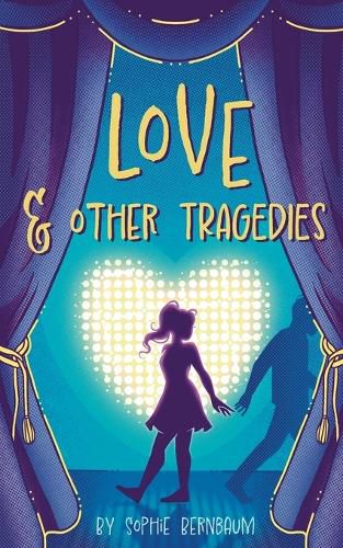 Cover image for Love and Other Tragedies