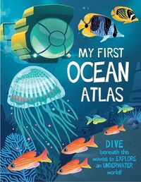 Cover image for My First Oceans Atlas