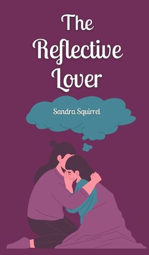 Cover image for The Reflective Lover