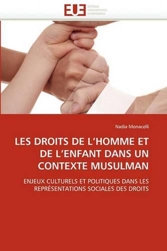Cover image for Les Droits de L'Homme Et de L'Enfant Dans Un Contexte Musulman