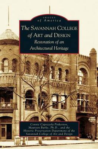 Cover image for Savannah College of Art and Design: Restoration of an Architectural Heritage