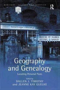 Cover image for Geography and Genealogy: Locating Personal Pasts