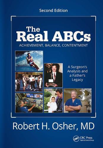 Cover image for The Real ABCs: A Surgeon's Analysis and a Father's Legacy