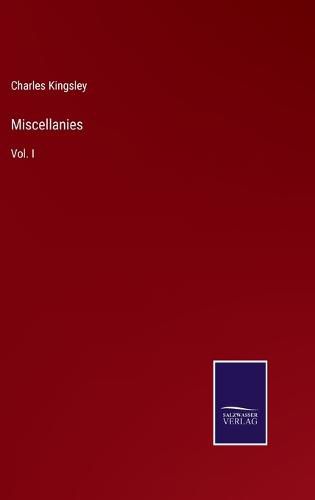 Cover image for Miscellanies: Vol. I