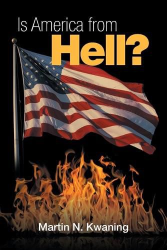 Is America from Hell?